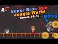 Super Bros Run Jungle World Levels 41 50 BOSS Gameplay Walkthrough Android Game