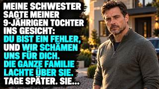 Meine Schwester hat meine 9-jährige Tochter vor der ganzen Familie als „Fehler“ bezeichnet.