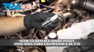 How to Replace Spark Plugs 2000-2005 Ford Excursion 6.8L V10