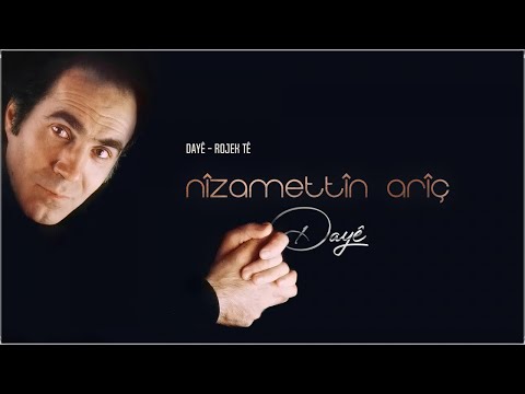 Nîzamettîn Arîç - Dayê - Rojek Tê - [Official Music Video © 2001 Ses Plak]