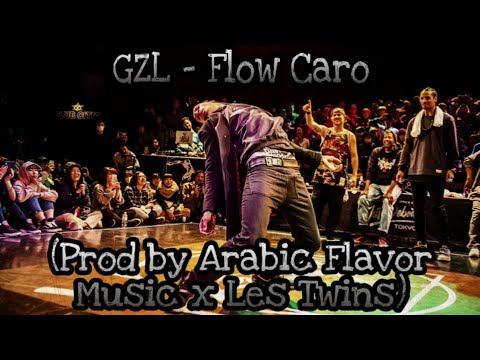 Laurent [Les Twins] ▶️GZL - Flow Caro (Prod by Arabic Flavor Music)⏹️ [Clear Audio]
