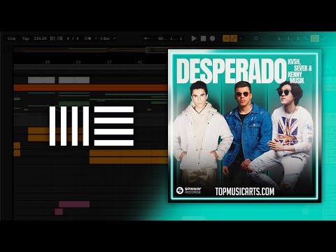 KVSH, Sevek, KENNY MUSIK - DESPERADO (Ableton Remake)