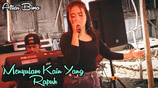 Download lagu MENYULAM KAIN YANG RAPUH | COVER AFTIAR - ANNISA MUSIC mp3