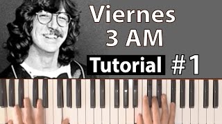 Como tocar "Viernes 3 AM"(Seru Girán) - Parte 1/2 - Piano tutorial y partitura