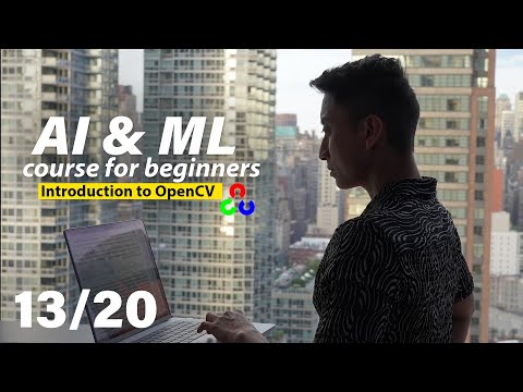 OpenCV Python Tutorial For Beginners | AI & Machine Learning Course for Beginners