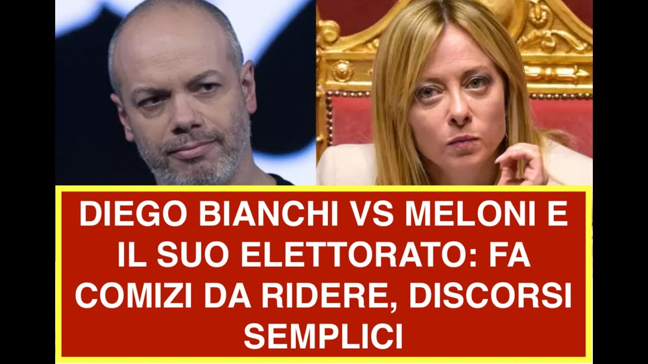 DIEGO BIANCHI VS MELONI E IL SUO ELETTORATO: FA COMIZI DA RIDERE, DISCORSI SEMPLICI