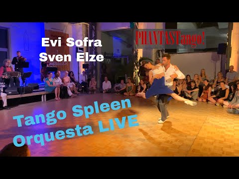 Evi Sofra and Sven Elze performing to Tango Spleen Orquesta LIVE at PHANTASTango! 2022