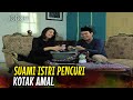 PASANGAN SETAN Nekat Berani Banget Nyuri Di Rumah Allah Jodoh Wasiat Bapak Eps 152 FULL