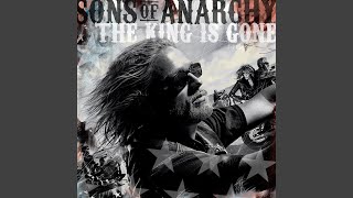 Hey Hey, My My (From &quot;Sons of Anarchy&quot;)