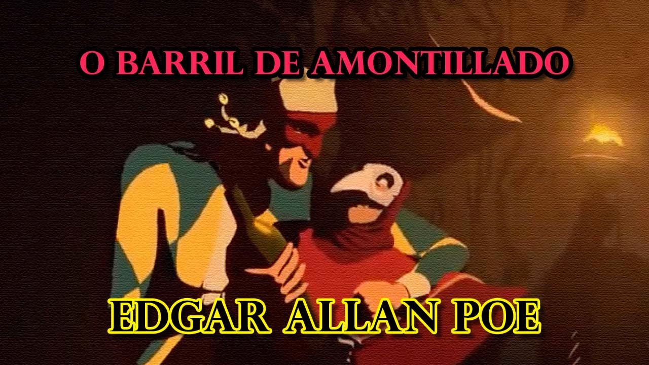 EDGAR ALLAN POE - O BARRIL DE AMONTILLADO