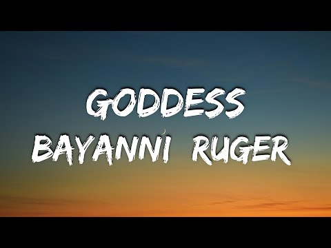 Bayanni & Ruger - Goddess (Lyric video)#lyrics #video