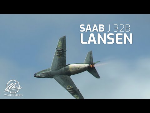 SAAB 32 Lansen - High Quality Sound - 2019 Display