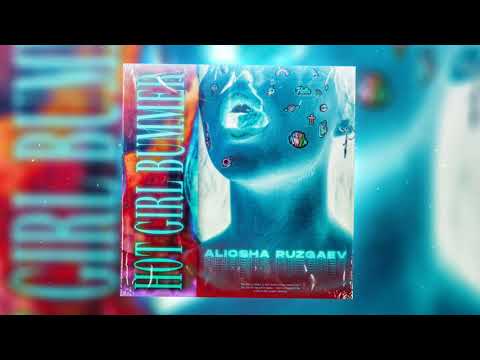 blackbear - hot girl bummer (Aliosha Ruzgaev REMIX)