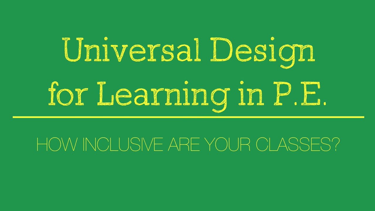 Universal Design for Learning in Physical Education