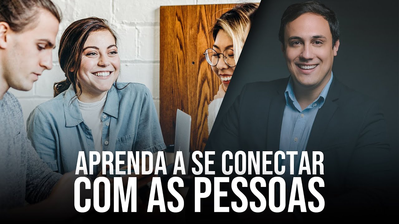 Como Criar Conexão com as pessoas através do Rapport.