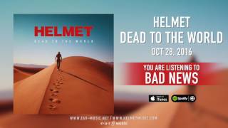 Helmet - "Bad News" Preview