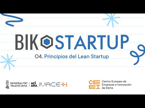 C�psula 4. Introducci�n al Lean Startup. Principios de Lean Startup