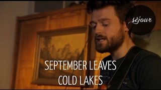 September Leaves - Cold Lakes (Live Akustik)