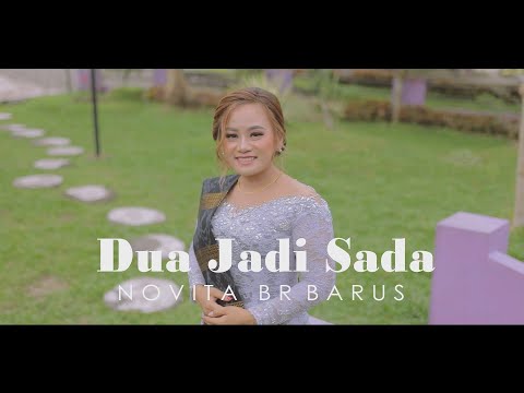 LAGU KARO TERBARU 2024 - NOVITA br BARUS - DUA JADI SADA