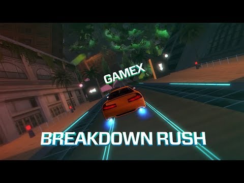 [DM] GameX - Breakdown Rush
