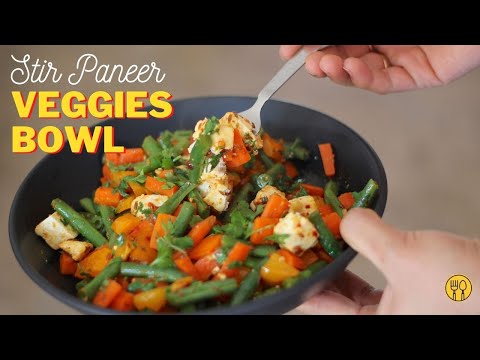 Healthy Vegetable Paneer Stir Bow Recipe (Protein salad bowl recipe) | Quick and Easy Veggie Bowl