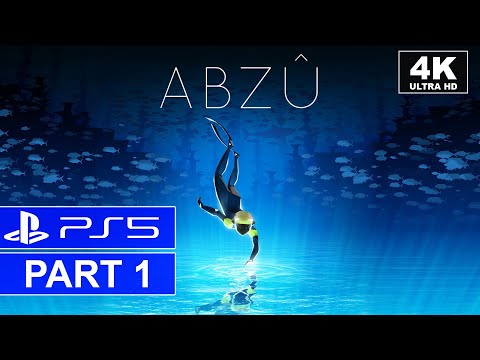 ABZÛ | Part 1 | PS5 Story Walkthrough | [4K, HDR, 60FPS]