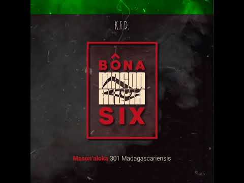K.F.D. - Mason'Aloka 301 Madagascariensis - Bôna SIX -  [ RAP GASY 2021]