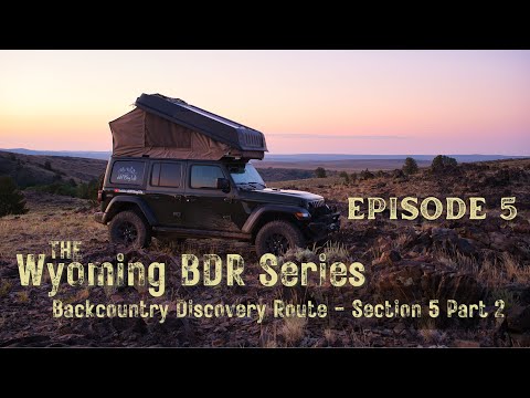 Overlanding in Wyoming - BDR Series Section 5 Part 2 - Episode 5 - South Pass City Ghost mining town