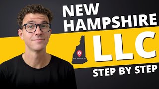 New Hampshire LLC 2025 - How to Start an LLC in New Hampshire (Step-by-Step Guide)