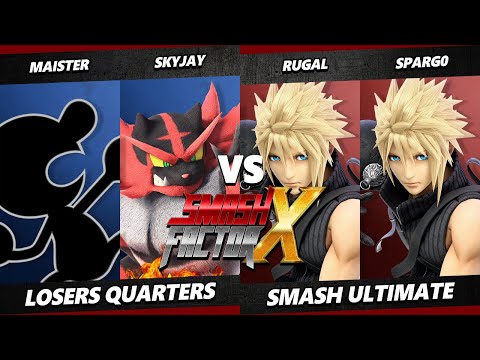 Smash Factor X Top 8 - Maister & Skyjay Vs. ΩRugal & Sparg0 - Smash Ultimate - SSBU