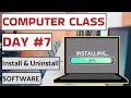 Computer Class Day 7 Install Uninstall Software Basic Computer Course In Hindi