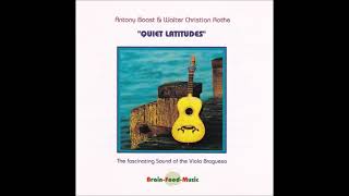 Antony Boast & Walter Christian Rothe - Quiet Latitudes [new age/ambient]
