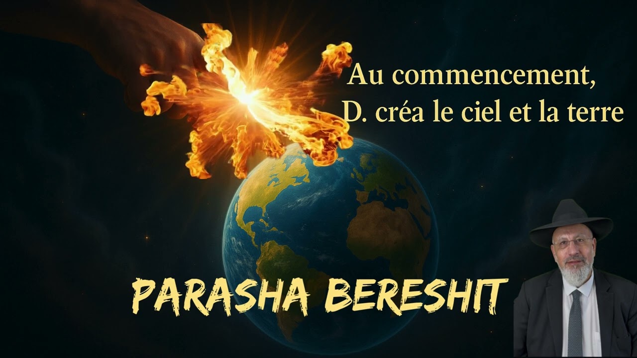 🌍 Parashat Bereshit – Le secret de la Création et de la Lumière