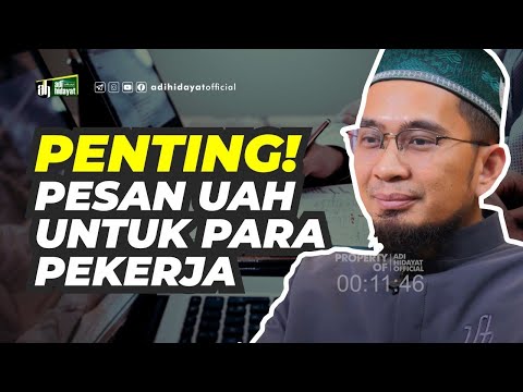Etos Kerja dan Keikhlasan dalam Islam - Ustadz Adi Hidayat