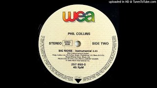Phil Collins - Big Noise (Instrumental Version)