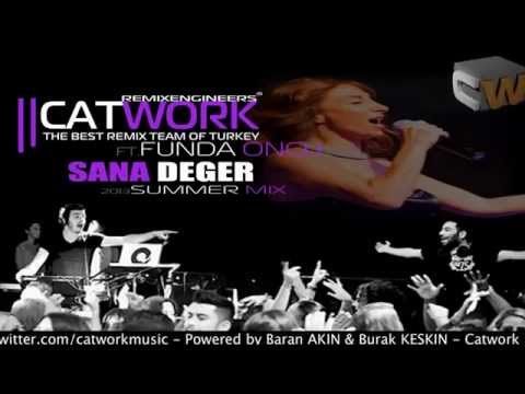 Catwork Remix Engineers Ft Funda Oncu   Sana Deger 2013