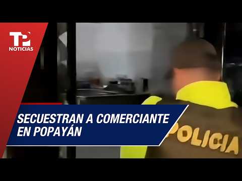 Alerta en el Cauca: secuestran a comerciante en zona rural de Popayán