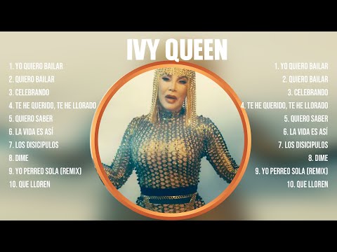 Ivy Queen ~ 10 Grandes Exitos, Mejores Éxitos, Mejores Canciones