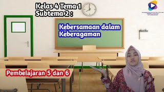 Kelas 4 Tema 1 Subtema 2 Pembelajaran 5 dan 6