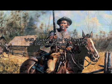 Corb Lund - I Wanna Be in the Cavalry (lyrics)