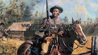 Corb Lund - I Wanna Be in the Cavalry (lyrics)