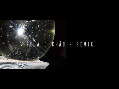 13. Haisstan - Seja o Chão Remix (Álbum Visual Dois Lados da Moeda)