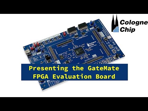 Presenting the GateMate FPGA Evaluation Board from Cologne Chip