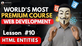 HTML Entities | What are HTML Entities | HTML Entities In Hindhi |  Lesson #10