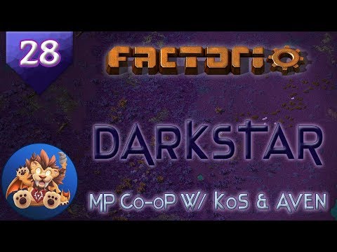 Factorio Darkstar Ep 28: Aven gazes into the looking glass - MP w/KoS & Aven, Let's Play, Gameplay
