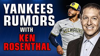 Ken Rosenthal on Latest Yankees Rumors