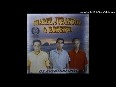 Os Aventureiros - Juarez, Jurandir & Rosenil (2003)  [#OPassadodeVolta]