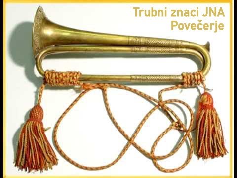 Trubni znaci JNA - Povečerje