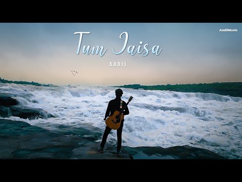 Tum Jaisa (Official music video) | AADIL