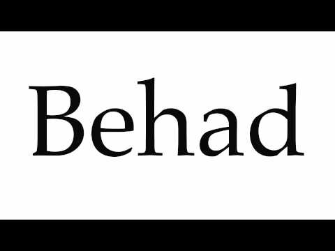 How to Pronounce Behad